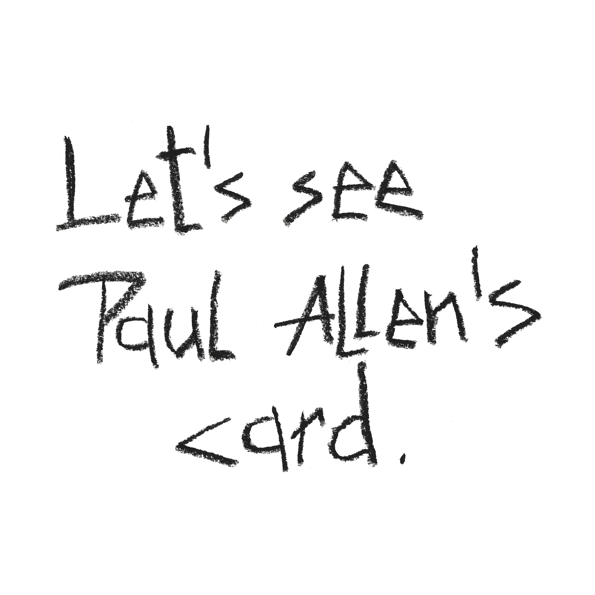 Let’s see Paul Allen’s card.